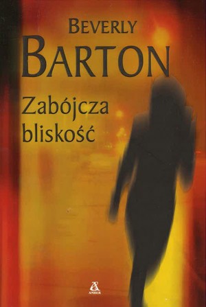 Zabójcza bliskość
