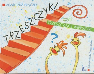 Trzeszczyki czyli trzeszczące wierszyki