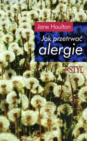 Jak przetrwać alergie