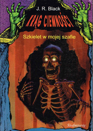 Krąg ciemności. Szkielet w mojej szafie
