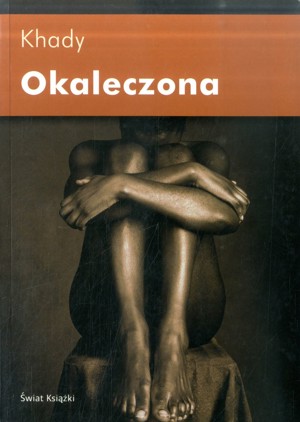 Okaleczona.
