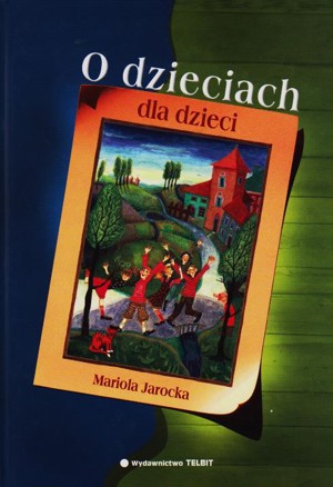 O dzieciach dla dzieci