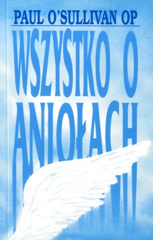 Wszystko o aniołach