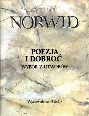 Poezja i dobroć. Wybór z utworów