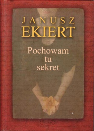 Pochowam tu sekret