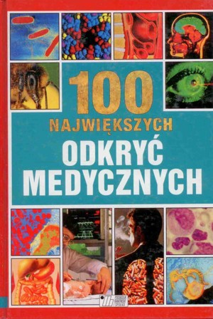 100 największych odkryć medycznych