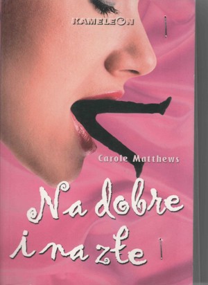 Na dobre i na złe