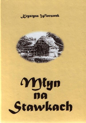 Młyn na Stawkach
