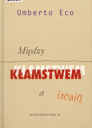 Między kłamstwem a ironią