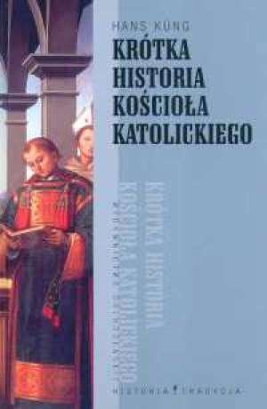 Krótka historia Kościoła katolickiego