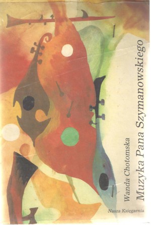 Muzyka pana Szymanowskiego