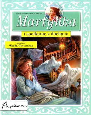 Martynka i spotkanie z duchami