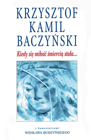 Kiedy się miłość śmiercią stała