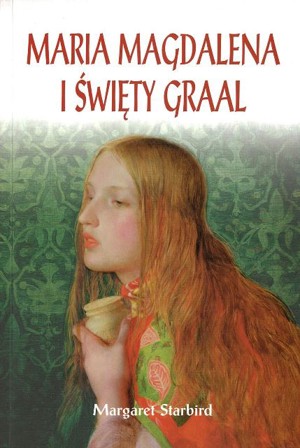 Maria Magdalena i Święty Graal