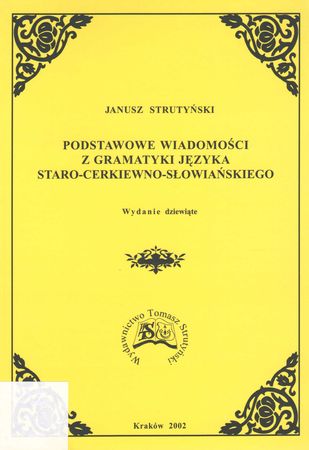Podstawowe wiadomości z gramatyki języka staro-cerkiewno-słowiańskiego