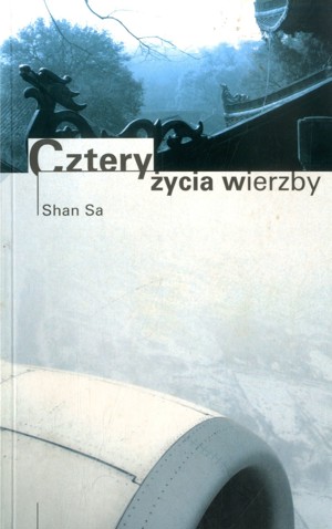 Cztery życia wierzby