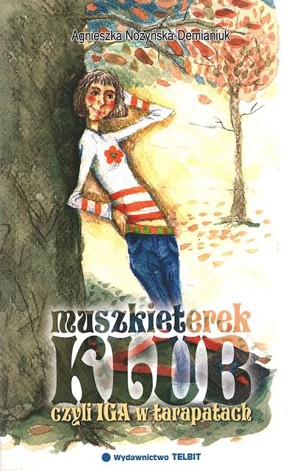 Klub Muszkieterek czyli Iga w tarapatach