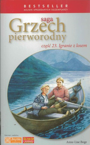 Grzech pierworodny. Igranie z losem