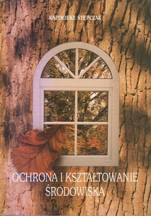Ochrona i kształtowanie środowiska