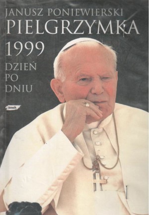 Pielgrzymka 1999 dzień po dniu