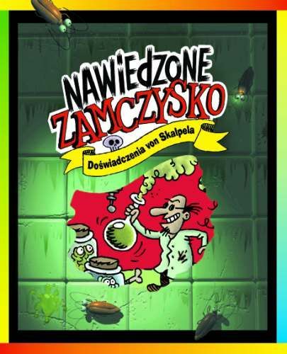 Nawiedzone zamczysko. Doświadczenia von Skalpela