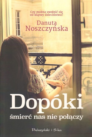 Dopóki śmierć nas nie połączy