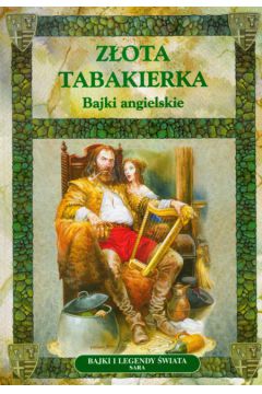 Złota tabakierka. Bajki angielskie