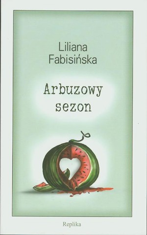 Arbuzowy sezon
