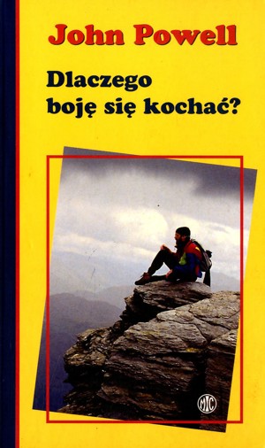 Dlaczego boję się kochać?
