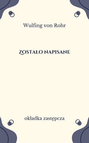 Zostało napisane