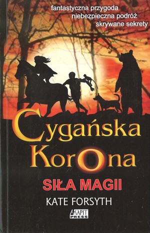 Cygańska Korona. Siła magii