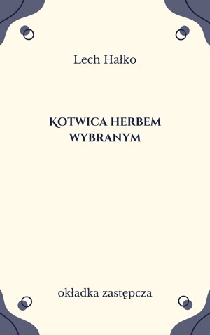 Kotwica herbem wybranym