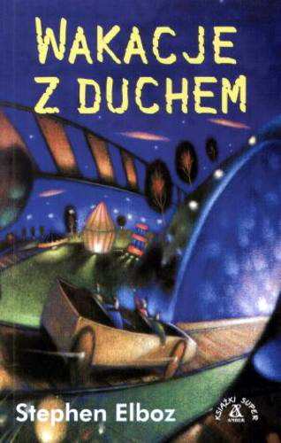 Wakacje z duchem