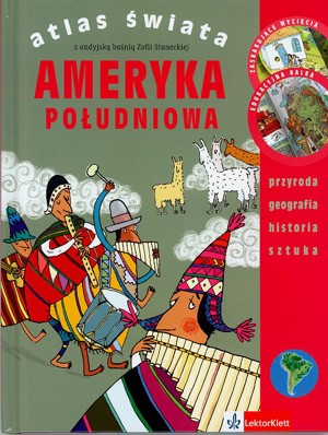 Atlas Świata. Ameryka Południowa