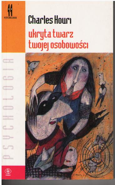 Ukryta twarz twojej osobowości