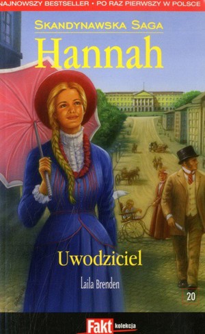 Hannah. Uwodziciel