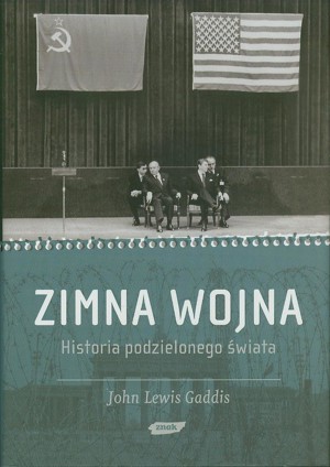 Zimna wojna. Historia podzielonego świata