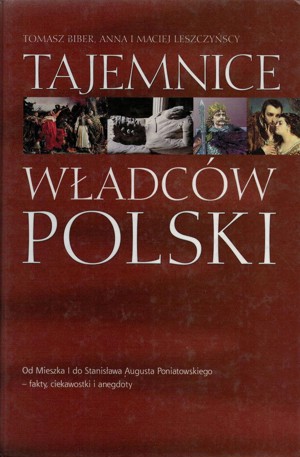 Tajemnice władców Polski