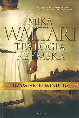 Trylogia rzymska. Rzymianin Minutus
