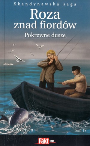 Roza znad fiordów. Pokrewne dusze