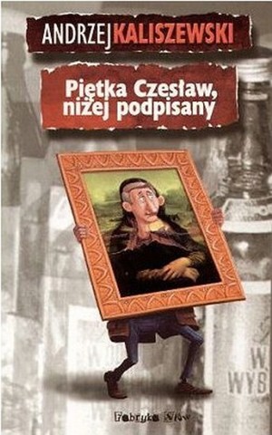 Piętka Czesław, niżej podpisany