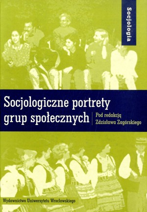 Socjologiczne portrety grup społecznych