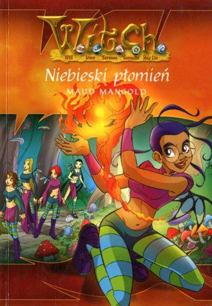 W.I.T.C.H. Niebieski płomień