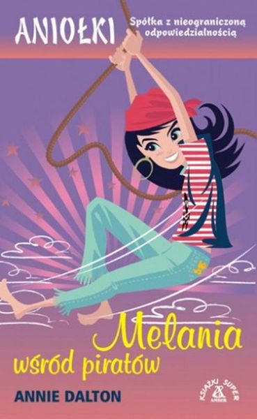Aniołki. Melania wśród piratów