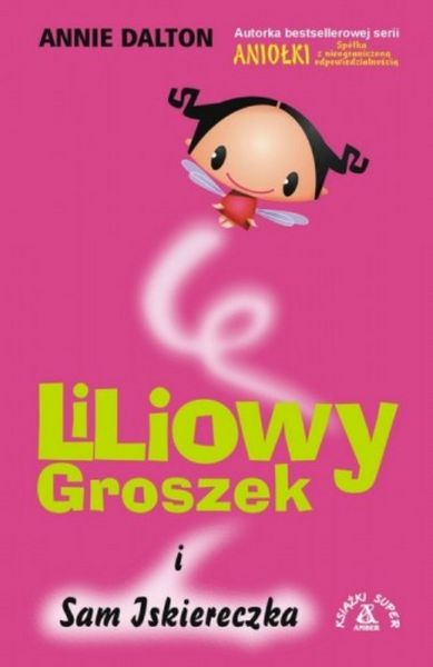 Liliowy Groszek i Sam Iskiereczka