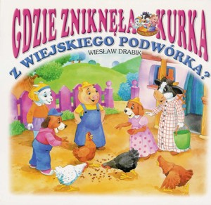 Gdzie zniknęła kurka z wiejskiego podwórka?