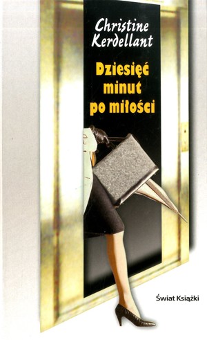 Dziesięć minut po miłości