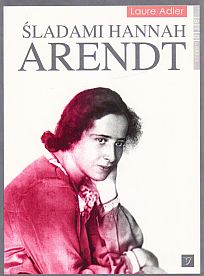 Śladami Hannah Arendt