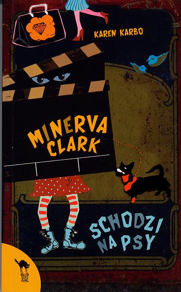 Minerva Clark schodzi na psy