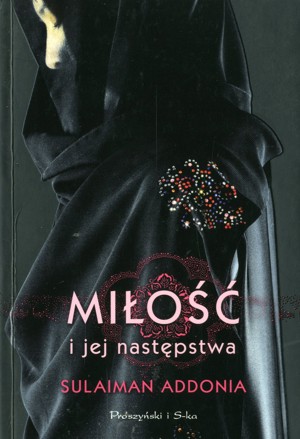 Miłość i jej następstwa
